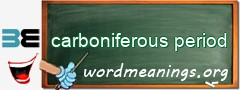 WordMeaning blackboard for carboniferous period